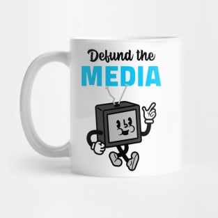 Defund the Media Mug